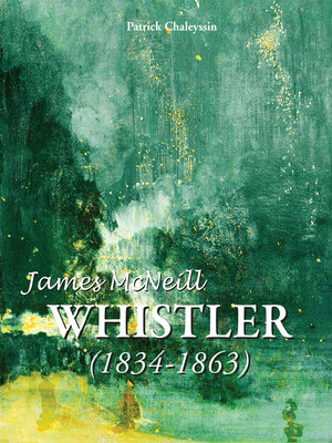 cover image of James McNeill Whistler 1834-1863